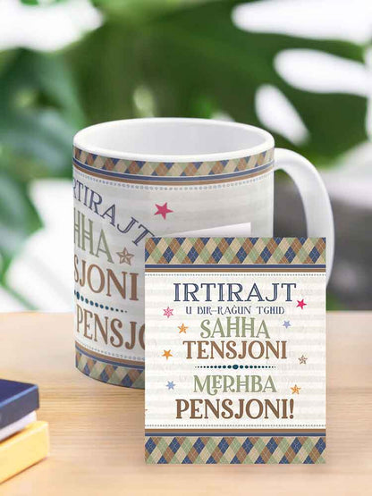 Mug for a man who will retire (Saħħa Tensjoni Merħba Pensjoni)