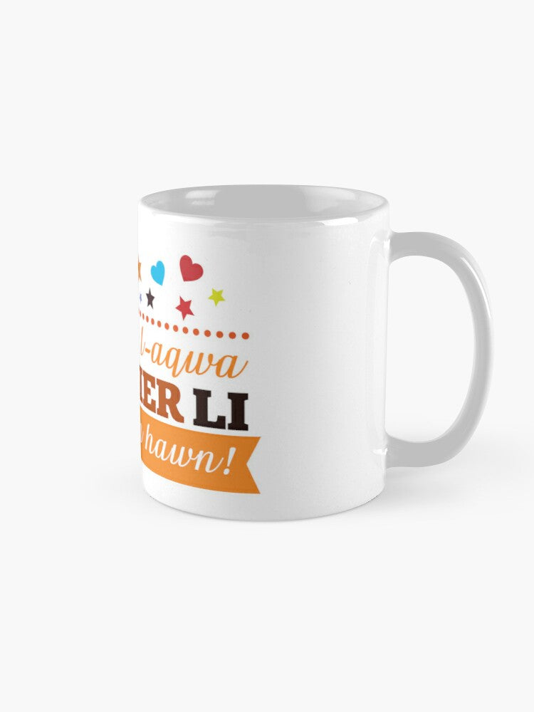 Mug for father (L-Aqwa Missier li qatt kien hawn)