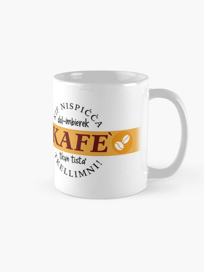 Funny Mug with text (Kif nispicca dal-imbierek kafe)