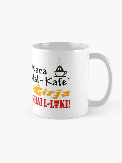 Funny Mug with text (Ġirja għall-Loki)