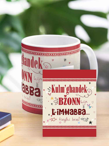 Mug for loved ones (Kulm' għandek Bżonn)